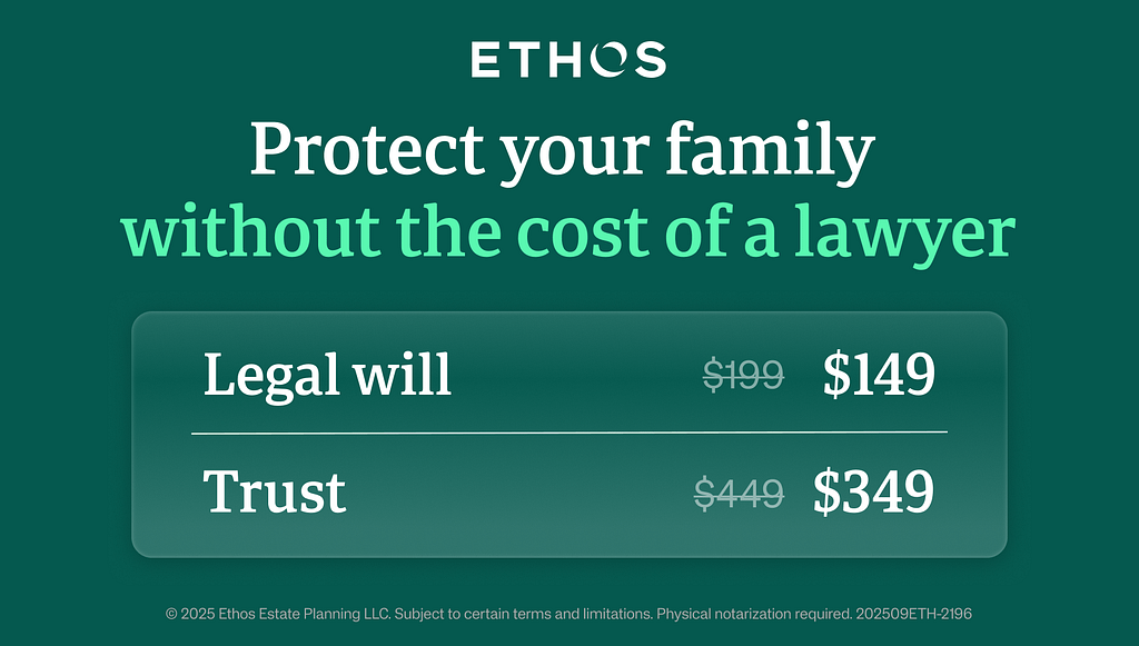 Ethos estate planning pricing showing legal will $149 and trust $349 with attorney review included