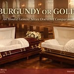 Gemini Series Burgundy and Gemini Series Gold oversized 18 gauge sealed metal caskets with open ivory velvet half couch interiors displayed side by side in a warm traditional funeral chapel at golden hour