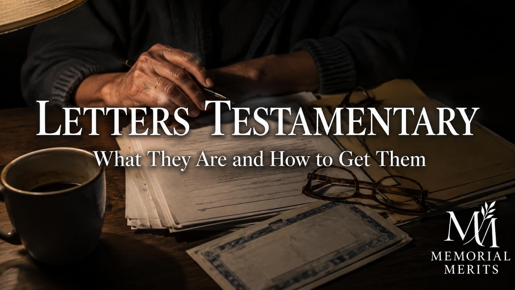 Letters Testamentary: How to Get Them in Every State (2026)