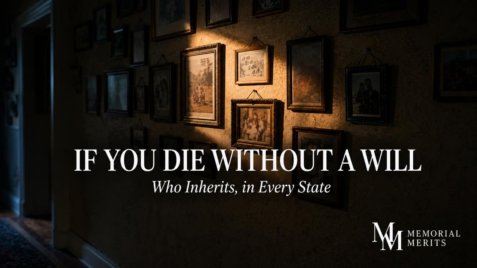 What Happens If You Die Without a Will? Who Inherits in Every State