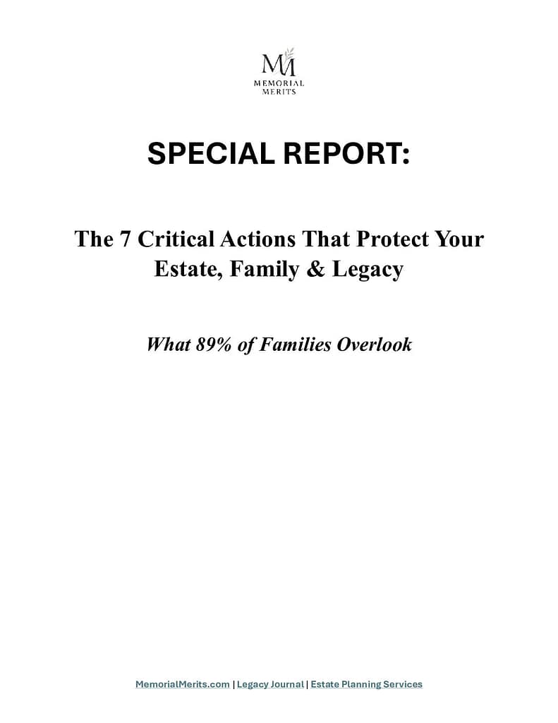 First page preview of The 7 Critical Actions Special Report from Memorial Merits identifying the most urgent steps to take in an estate planning emergency