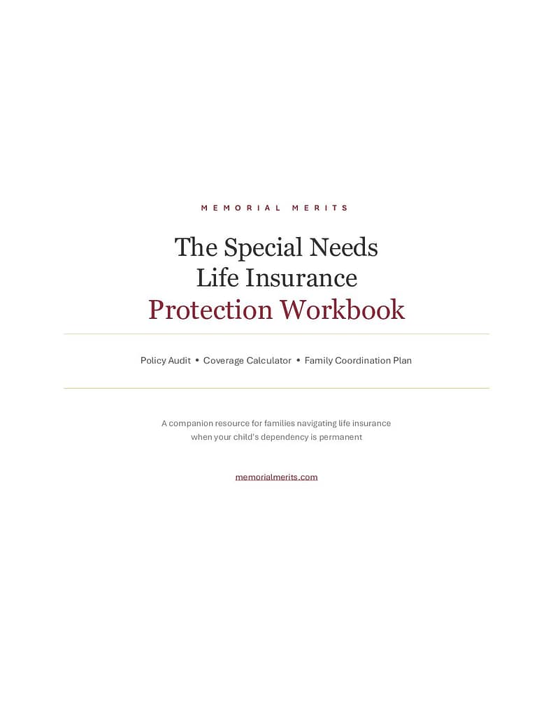 Cover page of The Special Needs Life Insurance Protection Workbook by Memorial Merits featuring policy audit, coverage calculator, and family coordination plan sections