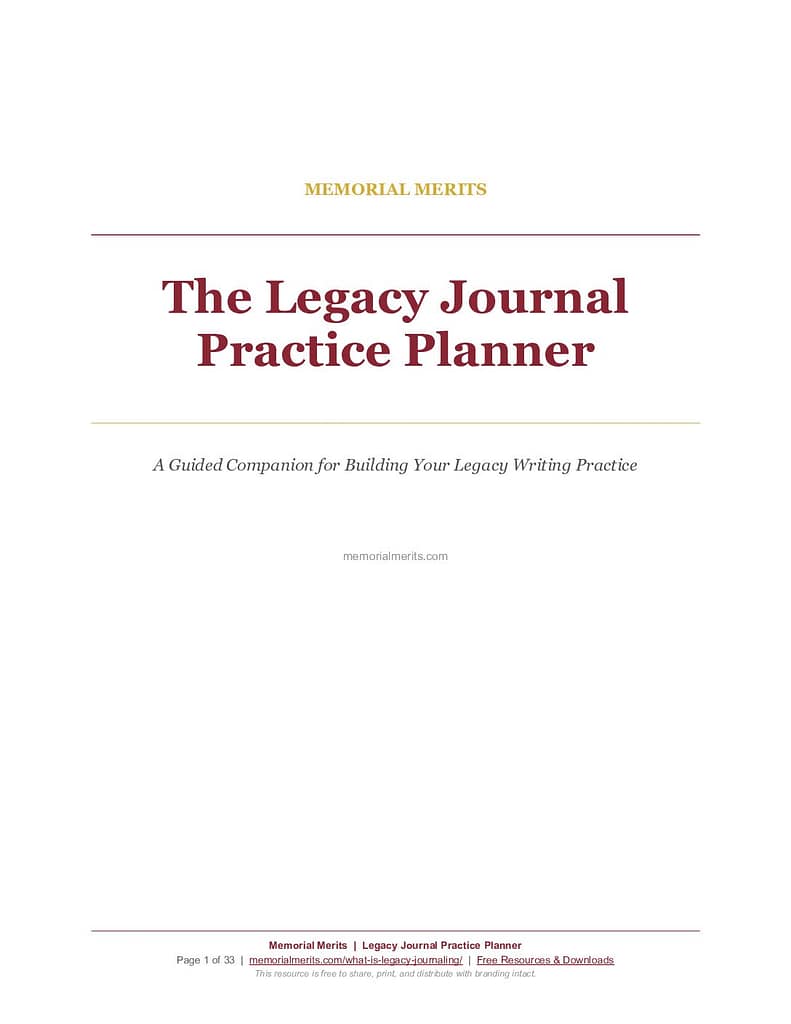 Legacy Journal Practice Planner workbook cover from Memorial Merits, featuring guided writing sessions, prompts, and a personal story map
Title: Legacy Journal Practice Planner - Memorial Merits Free Workbook