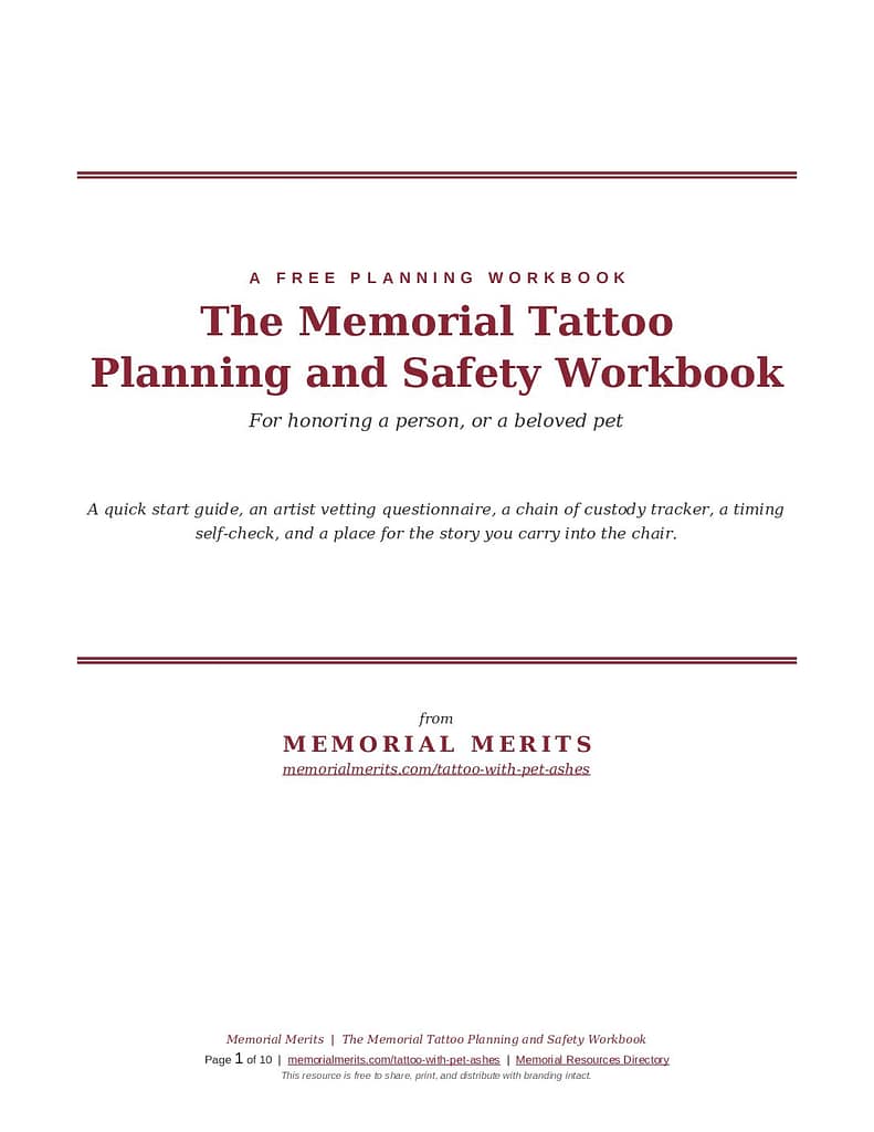 Cover of the free Memorial Tattoo Planning and Safety Workbook from Memorial Merits, a 10 page printable guide for planning a memorial tattoo to honor a person or a beloved pet.